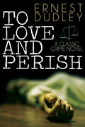 Cover: To Love and Perish - Borgo Press