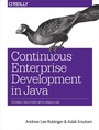 Cover: Continuous Enterprise Development in Java - O'Reilly