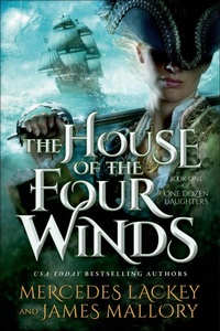 Abbildung von: The House of the Four Winds - Tor Publishing Group