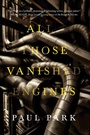 Cover: All Those Vanished Engines - Tor Books