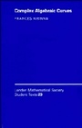 Cover: Complex Algebraic Curves - Cambridge University Press