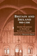 Cover: Britain and Ireland, 900-1300 - Cambridge University Press