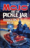 Cover: Mojo And The Pickle Jar - Tor Books