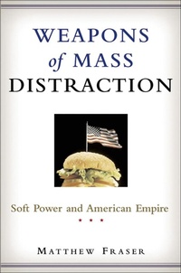Enlarge image Cover: Weapons of Mass Distraction - Thomas Dunne Books