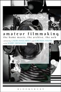 Cover: Amateur Filmmaking - Bloomsbury Academic USA