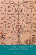 Cover: Human Vices and Human Worth in Dante's Comedy - Cambridge University Press