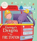 Cover: George's Dragon at the Fire Station - Scholastic