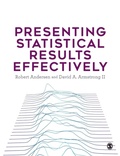 Cover: Presenting Statistical Results Effectively - SAGE Publications Ltd