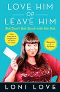 Cover: Love Him or Leave Him, But Don't Get Stuck with the Tabb - Simon & Schuster