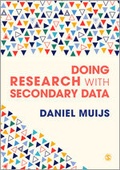 Cover: Doing Research with Secondary Data - SAGE Publications Ltd