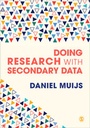Cover: Doing Research with Secondary Data - SAGE Publications Ltd