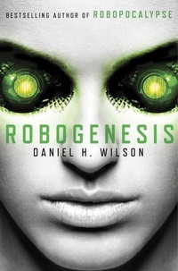 Enlarge image Cover: Robogenesis - Simon & Schuster Ltd