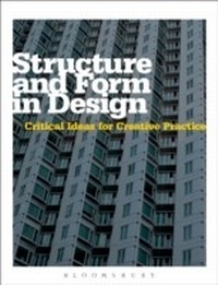 Abbildung von: Structure and Form in Design - Bloomsbury Academic