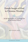 Cover: Female Images of God in Christian Worship - Peter Lang Verlag