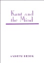 Cover: Kant and the Mind - Cambridge University Press