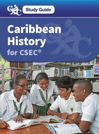 Enlarge image Cover: Caribbean History for CSEC: A CXC Study Guide - Nelson Thornes Ltd