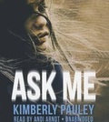 Cover: Ask Me - Blackstone Publishing