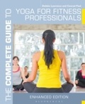 Cover: The Complete Guide to Yoga for Fitness Professionals - Bloomsbury Sport