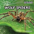 Cover: Wolf Spiders - PowerKids Press