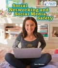 Cover: Social Networking and Social Media Safety - PowerKids Press