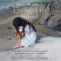 Cover: Etched in Sand Lib/E - HarperCollins
