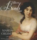 Cover: Silken Bonds - Blackstone Publishing