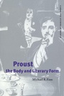 Cover: Proust, the Body and Literary Form - Cambridge University Press