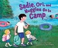 Cover: Sadie, Ori, and Nuggles Go to Camp - Kar-Ben Publishing