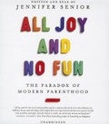 Cover: All Joy and No Fun - HarperCollins