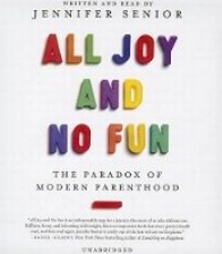 Enlarge image Cover: All Joy and No Fun - HarperCollins