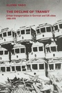 Cover: The Decline of Transit - Cambridge University Press