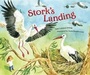 Cover: Stork's Landing - Kar-Ben Publishing (Tm)