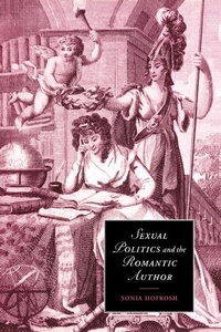 Enlarge image Cover: Sexual Politics and the Romantic Author - Cambridge University Press