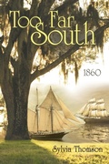 Cover: Too Far South - Archway Publishing