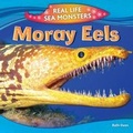 Cover: Moray Eels - PowerKids Press