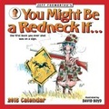 Cover: You Might Be a Redneck If... - Andrews McMeel Publishing