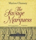 Cover: The Savage Marquess - Blackstone Publishing