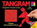 Cover: Tangram Magnet Puzzle-a-Day 2015 Calendar - Andrews McMeel Publishing