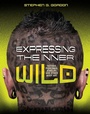 Cover: Expressing the Inner Wild - Twenty-First Century Books