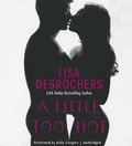 Cover: A Little Too Hot - HarperCollins