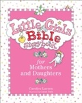 Cover: Little Girls Bible Storybook for Mothers and Daughters - Baker Publishing Group