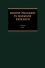 Cover: Recent Progress in Hormone Research - Academic Press