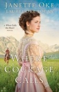 Cover: Where Courage Calls (Return to the Canadian West Book #1) - Baker Publishing Group