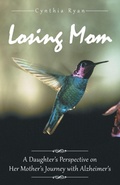 Cover: Losing Mom - iUniverse