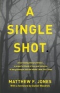 Cover: A Single Shot - Mulholland Books