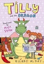 Cover: Tilly and the Dragon - Egmont Books Ltd