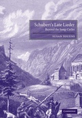 Cover: Schubert's Late Lieder - Cambridge University Press
