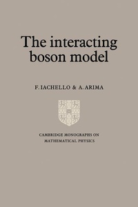 Enlarge image Cover: The Interacting Boson Model - Cambridge University Press