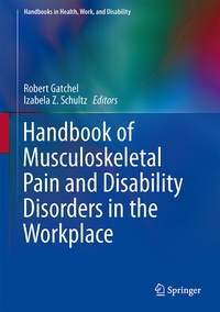 Abbildung von: Handbook of Musculoskeletal Pain and Disability Disorders in the Workplace - Springer