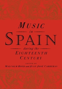 Abbildung von: Music in Spain during the Eighteenth Century - Cambridge University Press